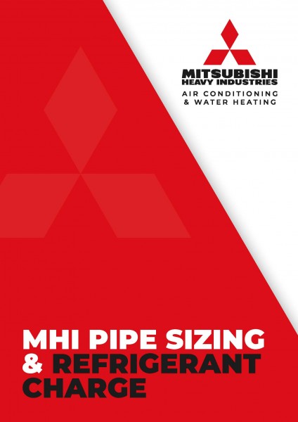 MHI Pipe Sizing &amp; Refrigerant Charge